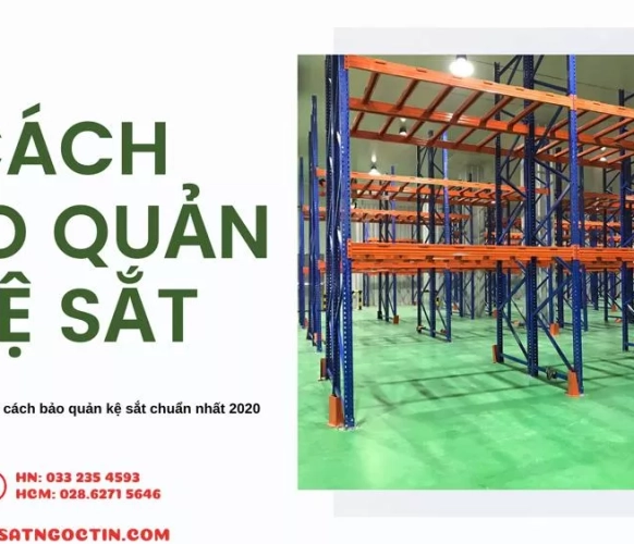 HƯỚNG DẪN chi tiết cách bảo quản kệ sắt luôn BỀN LÂU nhất