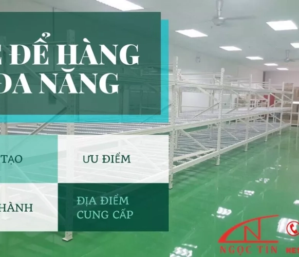 Kệ để hàng đa năng cao cấp giải pháp tối ưu lưu trữ