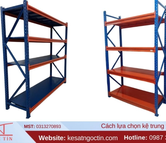 Cách lựa chọn kệ trung tải chất lượng