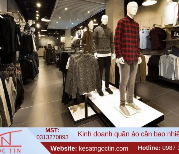Kinh doanh quần áo cần bao nhiêu vốn, kinh nghiệm cho người mới 