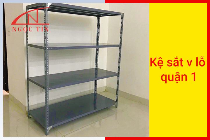 Nên mua kệ sắt v lỗ quận 1 