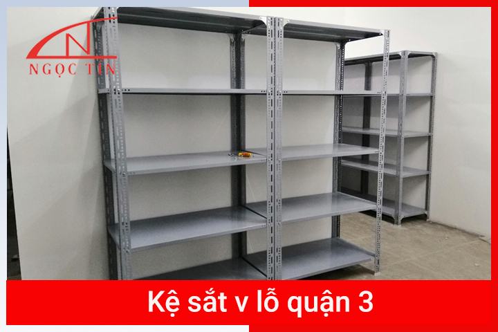 Sử dụng kệ sắt v lỗ quận 3
